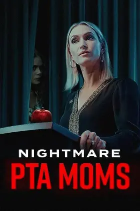 Nightmare PTA Moms - Movie free on Castle