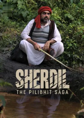 Sherdil: The Pilibhit Saga - Movie free on Castle