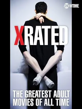 X-Rated: The Greatest Adult Movies of All Time - Movie free on Castle