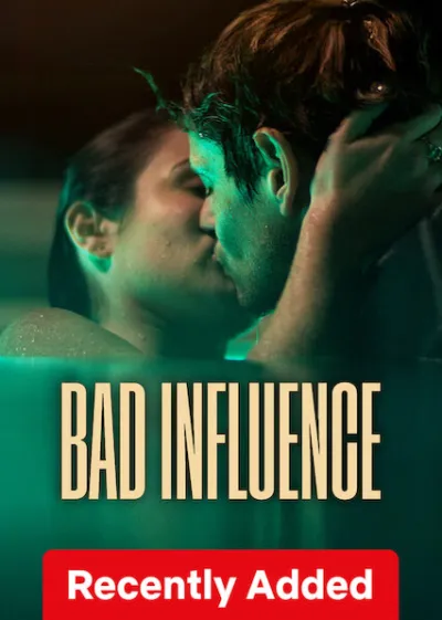 Bad Influence