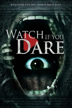 Movie Poster: Watch If You Dare