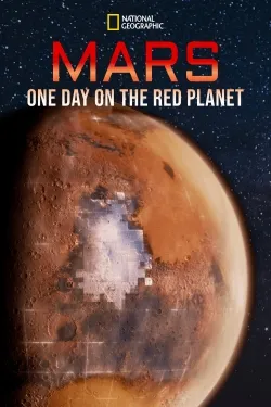 Mars: One Day on the Red Planet - Movie free on Castle