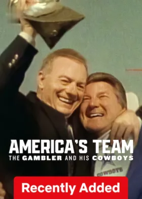 America's Team: The Gambler and His Cowboys - Web Serie complete free on Castle