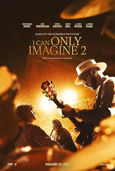 Movie Poster: I Can Only Imagine 2