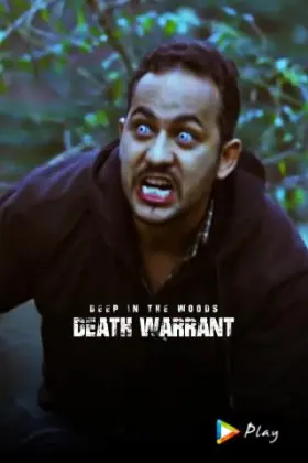 Deep In The Woods Death Warrant - Web Serie complete free on Castle