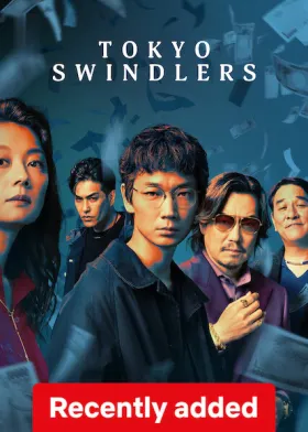 Tokyo Swindlers - Web Serie complete free on Castle