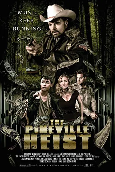 Movie Poster: The Pineville Heist