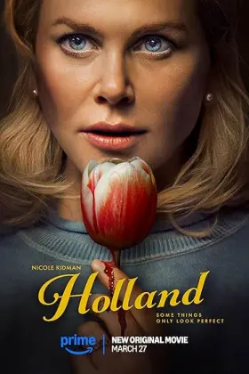 Holland - Movie free on Castle