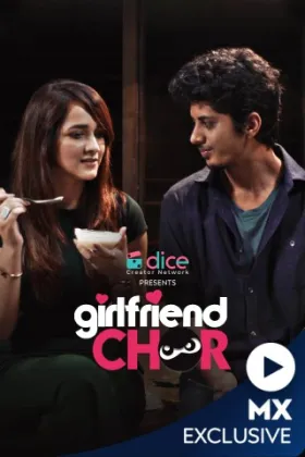 Girlfriend Chor - Web Serie complete free on Castle