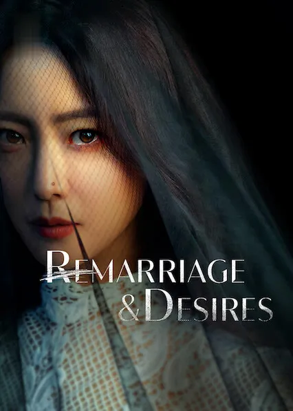 TV series poster: Remarriage & Desires