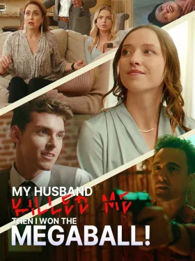 My Husband Killed Me, then I Won the Mega Ball! - Web Serie complete free on Castle